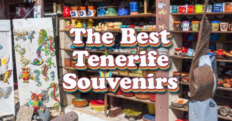 The Best Tenerife Souvenirs