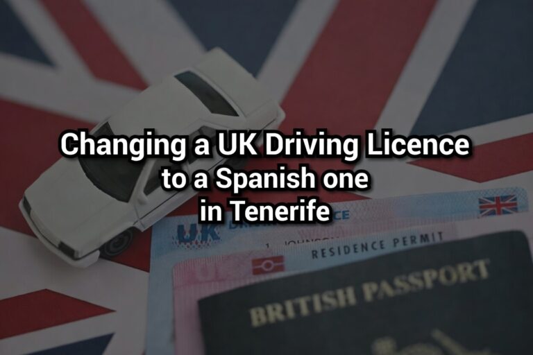 Changing a UK Driving Licence to a Spanish Licence in Tenerife Changing a UK Driving Licence to a Spanish one