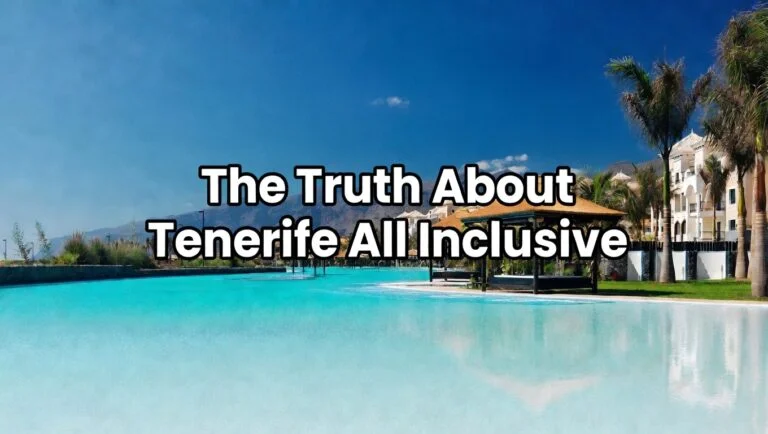 Is All Inclusive in Tenerife Actually Worth It? Here’s the Honest Truth Is All Inclusive in Tenerife Actually Worth It? Here’s the Honest Truth